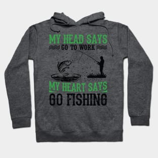 Go Fishing Hoodie